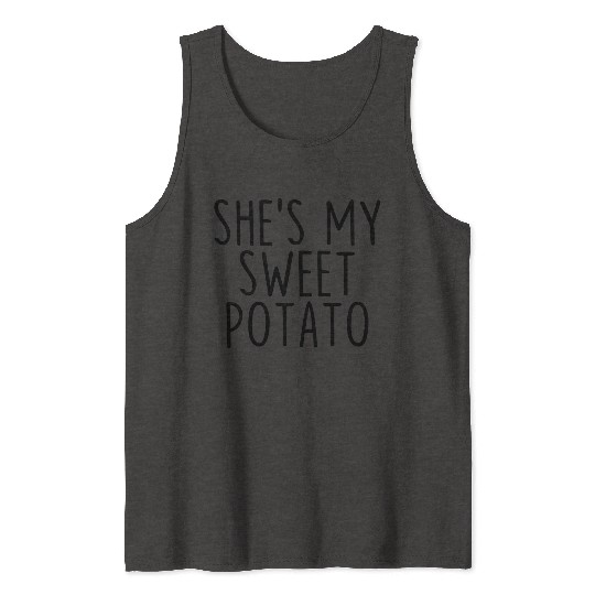 She's My Sweet Potato Tank Tops