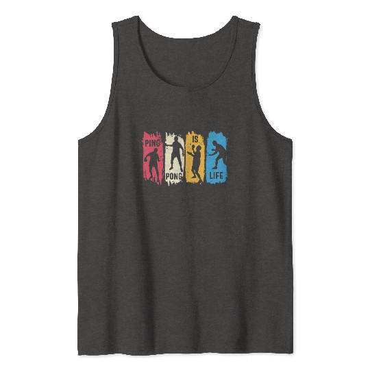 Ping Pong Lovers - Table Tennis - Ping Pong Saying Tank Tops