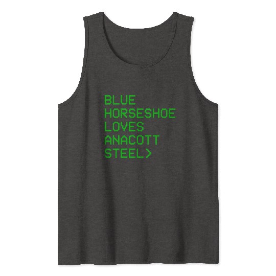 Blue Horseshoe Loves Anacott Steel Tank Tops
