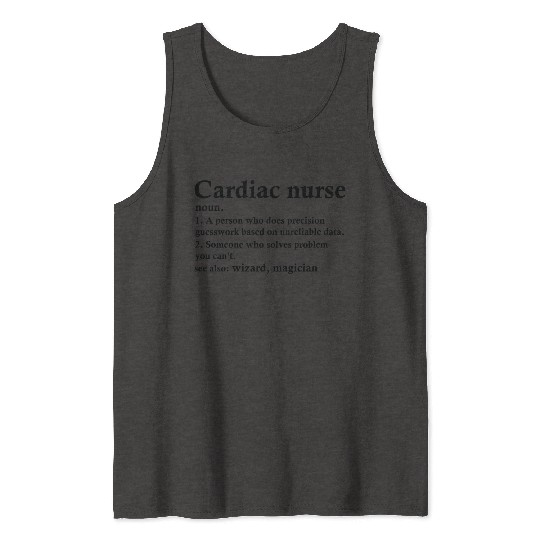 Cardiac Nurse Definition Funny Cardiovascular Tank Tops