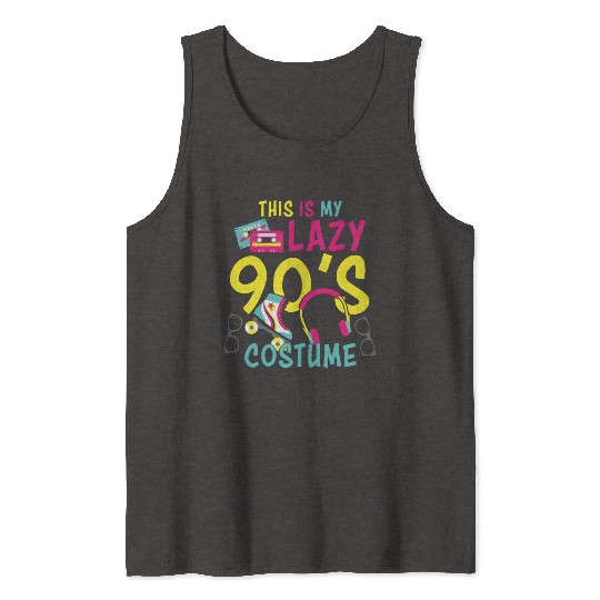 This Is My Lazy 90s Costume Tank Tops