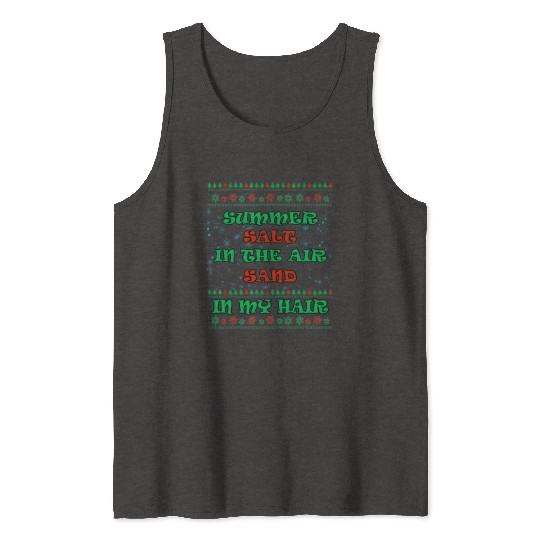 Salt In The Air Sand In My Hair Funny Sassy Tank Tops