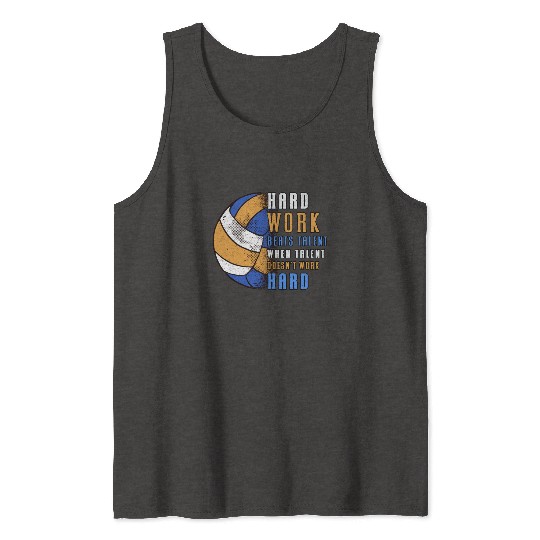 Volleyball Hard Work Beats Beach Volleyball Player Tank Tops