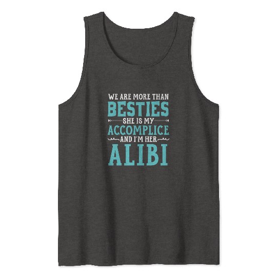 We Are More Than Besties Best Friend Friendship Tank Tops