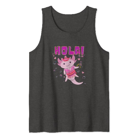 Hola Cute Axolotl - 1 Tank Tops