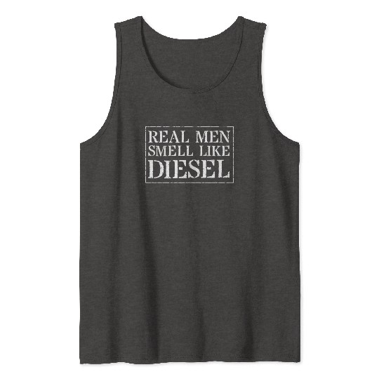 Mechanic Trucker Farmer Tank Tops Real Men Smell Like