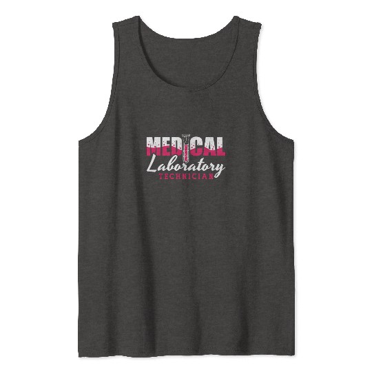 Medical Laboratory Technician Chemist Lab Tech Tank Tops