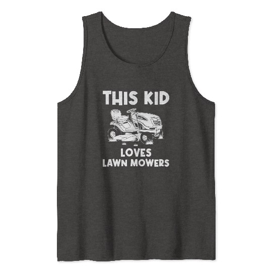 Funny Lawn Mowing Gift For Kids Lawn Mower Farm Tank Tops