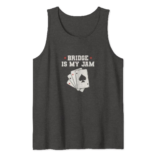 Bridge is my jam Design for a Bridge Nerd Tank Tops