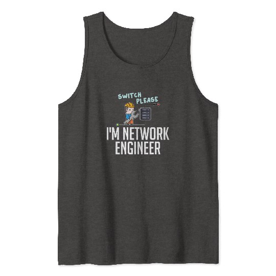 Network Engineer Director Computer Engineering Tank Tops