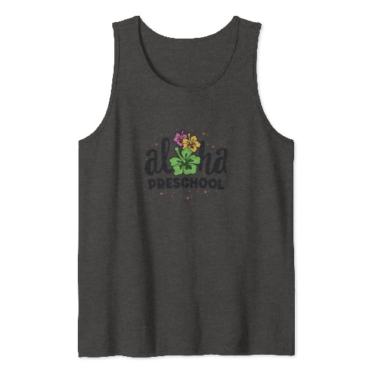 Aloha Preschool Pre-K Teacher First Day Back to Tank Tops