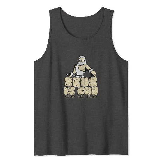 Zeus is god! Tank Tops