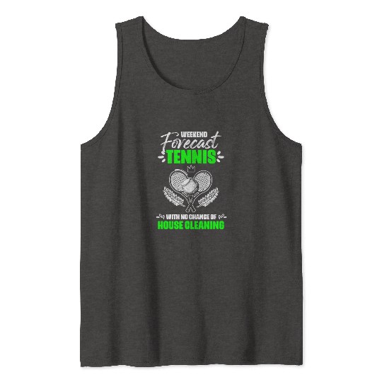 Weekend Forecast Funny Sports Humor For A Tennis Tank Tops