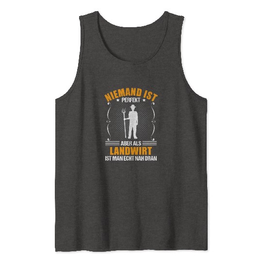 Farmer Funny Quote Farm Work Agriculture Gift Tank Tops
