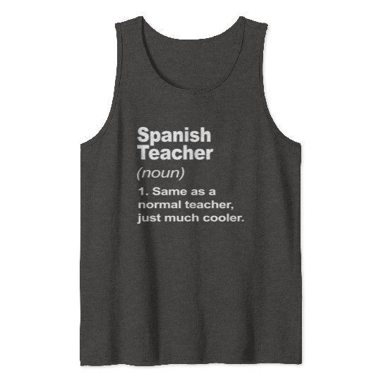 Spanish Teacher Definition Back To School 2023 Tank Tops