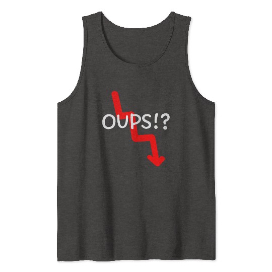 Market Crash Oups!? Tank Tops