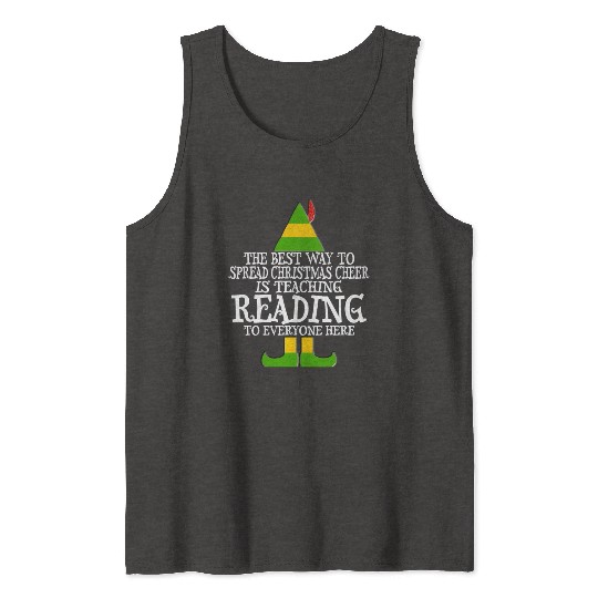 Spread Christmas Cheer Teaching Reading Teacher El Tank Tops