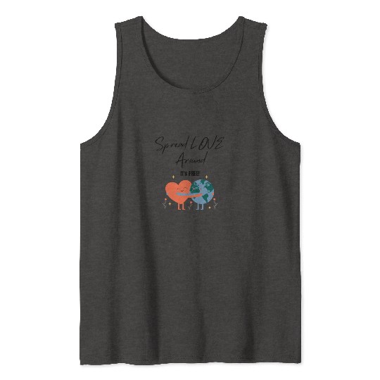 Spread Love Around Tank Tops