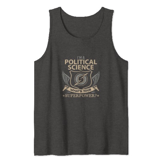 Political Science Tank Tops - Superpower Job Gift It