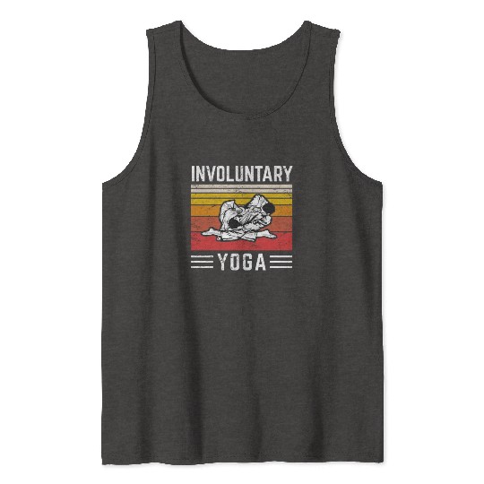 Involuntary Yoga Brazilian Jiu JItsu BJJ JiuJitsu Tank Tops