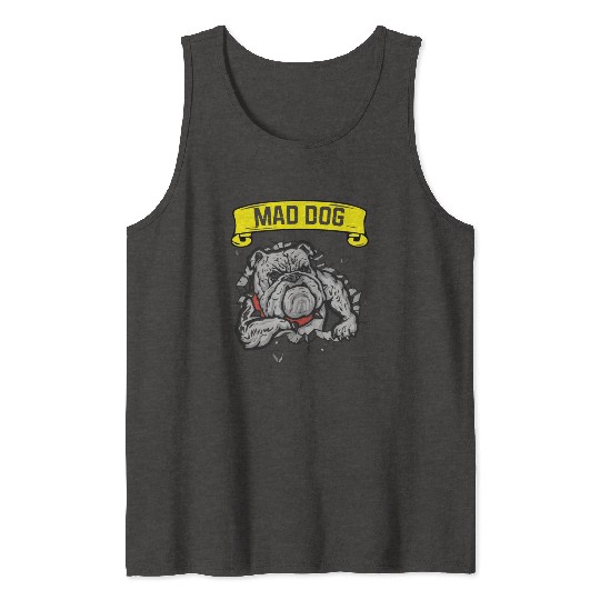 Mad dog pitbill lover Tank Tops