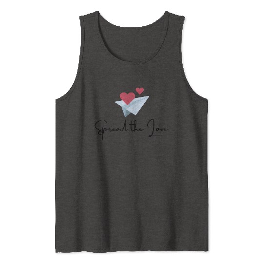 Spread the love Tank Tops