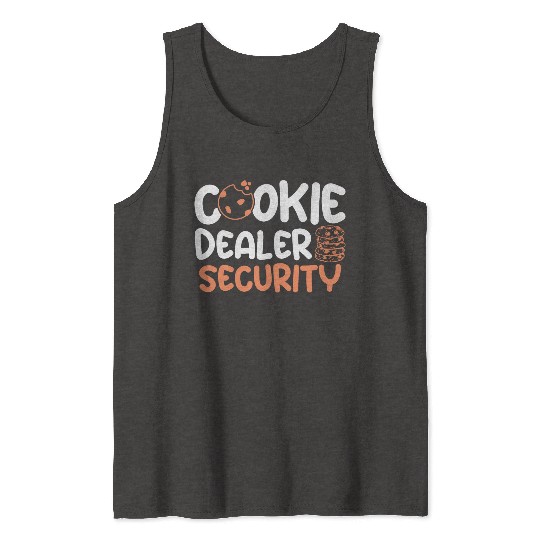 Cookie Dealer Security Sweet Cookies Baking Baker Tank Tops
