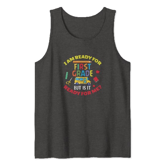 First Grade Student Back To School Tank Tops