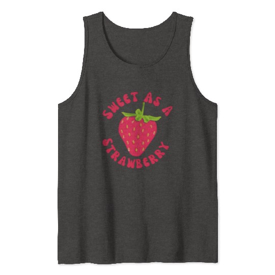 Sweet As A Strawberry Tank Tops