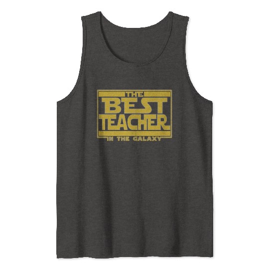 The best teacher in the galaxy Tank Tops