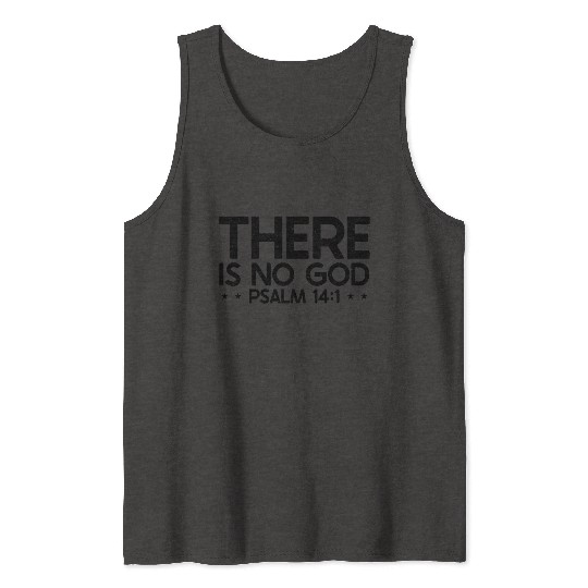 Bible Verse There is No God Psalm 14.1 Christian Tank Tops