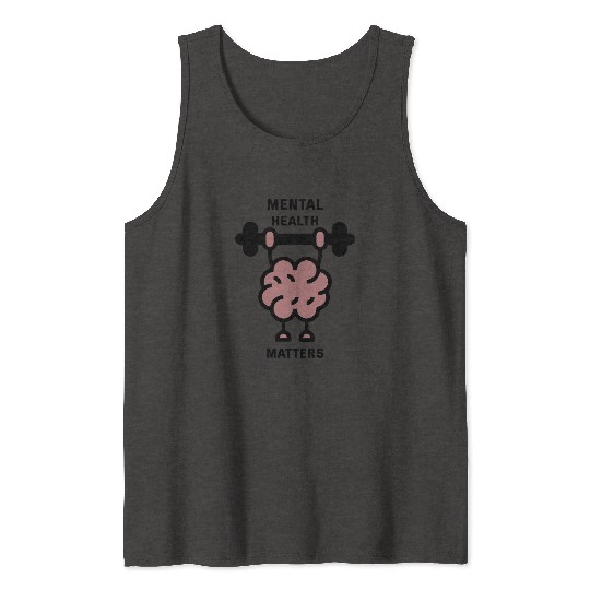 mental health matters Tank Tops