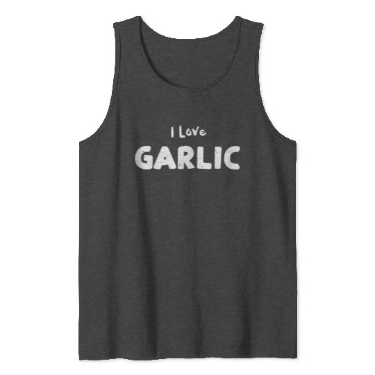 I Love Garlic - Halloween Tank Tops