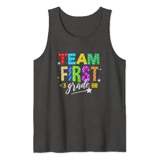 Team First Grade For Elementary Teacher Tank Tops