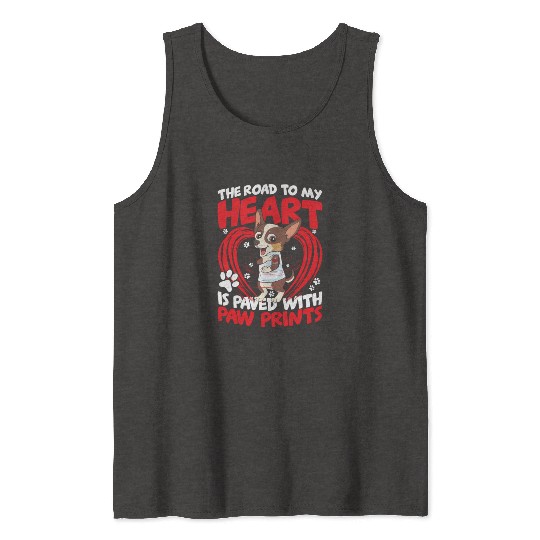 The Road To My Heart Is Paved with Paw Prints Tank Tops
