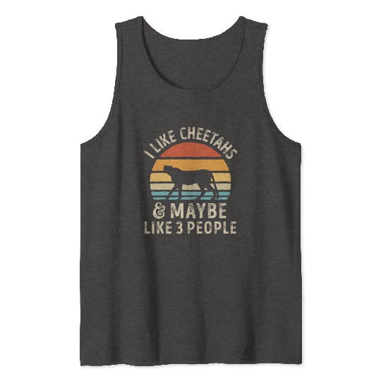I Like Cheetahs and Maybe 3 People Retro Sunset Vi Tank Tops