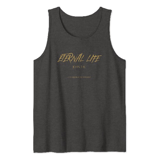 Eternal life John 3:16 Tank Tops