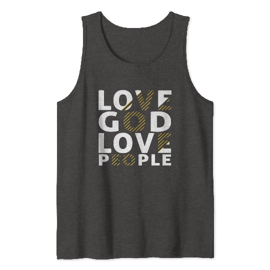 Love God Love People Tank Tops