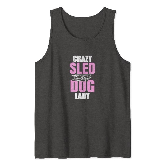 Womens Crazy Sled Dog Lady Tank Tops
