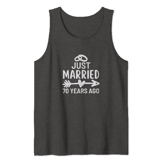 Just Married 70 Years Ago Wedding Anniversary Tank Tops