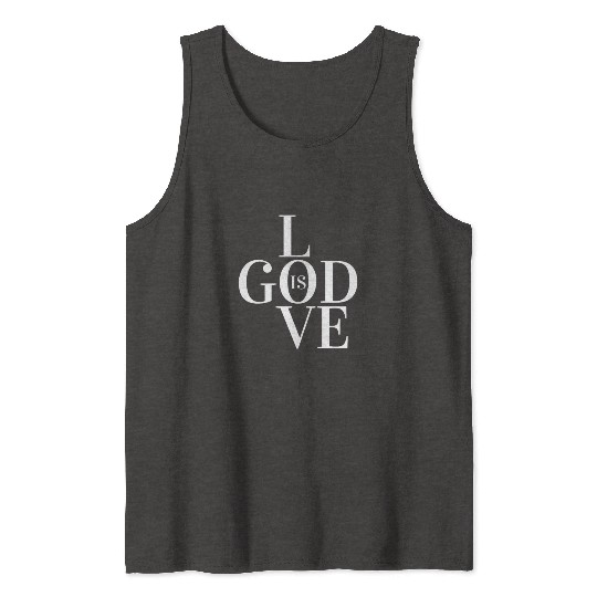 GOD IS LOVE Tank Tops