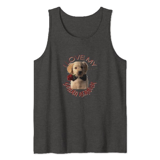 I LOVE MY GOLDEN RETRIEVER Tank Tops