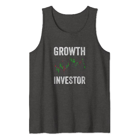 Growth Investor Investing Invest Shareholder Tank Tops