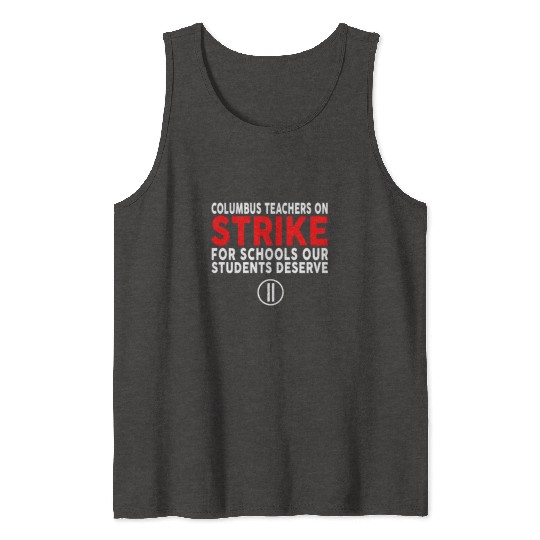Columbus Ohio School Teachers Strike OH Teacher Tank Tops