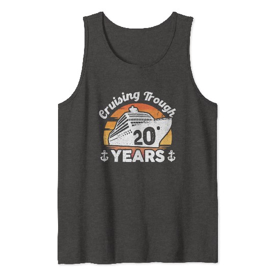 Cruising Trough 20 Years Anniversary Tank Tops