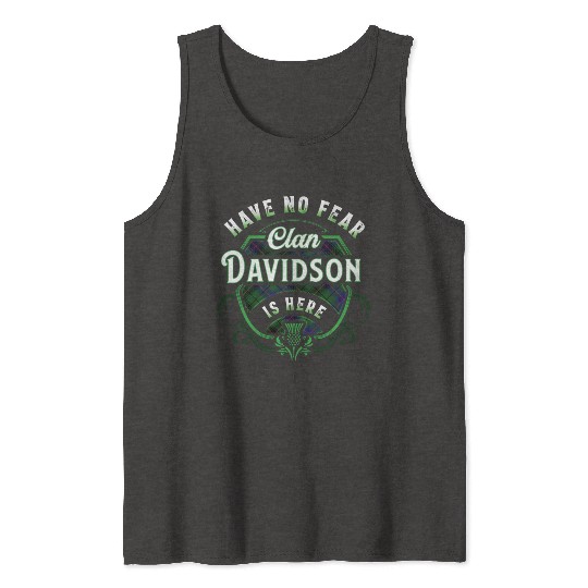 Funny Scottish Clan Davidson Tartan Have No Fear Tank Tops