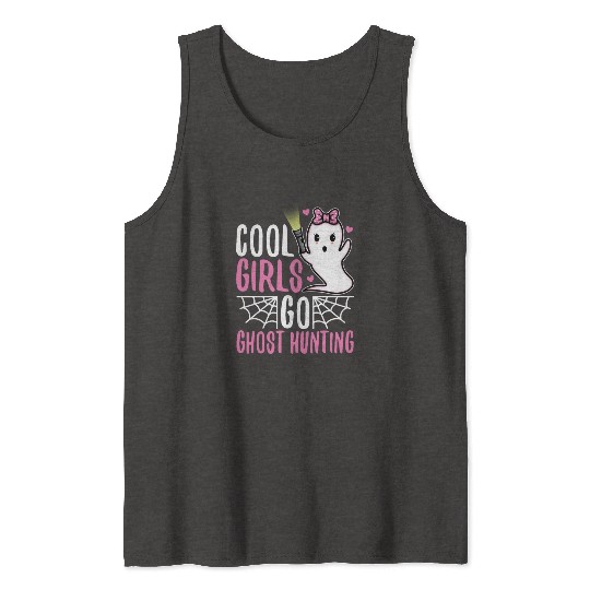 Cool girls go ghost hunting Tank Tops