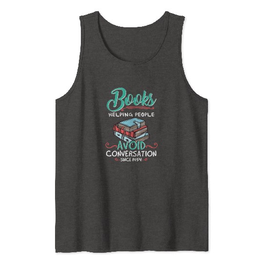 Books Helping People Avoid Conversation 1454 Libra Tank Tops