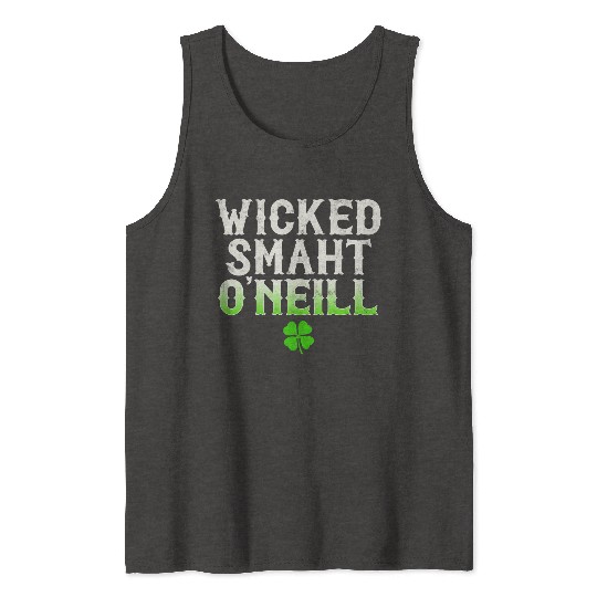 Wicked Smaht O'Neill Clan Boston Irish Slang Tank Tops