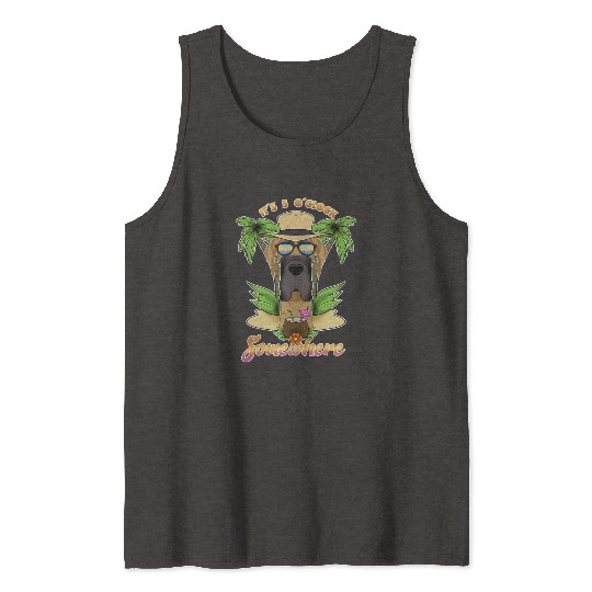 It Is 5 O Clock Somewhere Drinking Great Dane Tank Tops